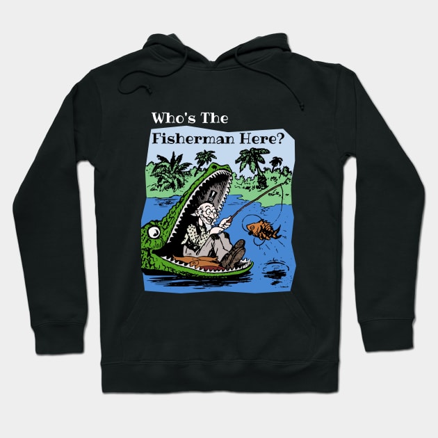 Funny Fishing T Shirts Alligator fishing the Fisherman Hoodie by giftideas